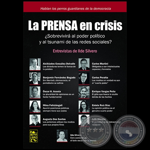 LA PRENSA EN CRISIS - Entrevistas de ILDE SILVERO - Año 2021